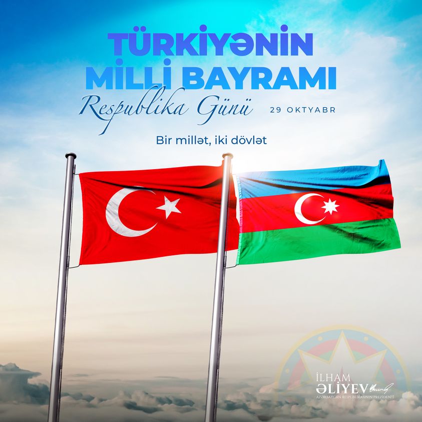 İlham Əliyevdən Türkiyənin Respublika Günü ilə bağlı paylaşım - FOTO