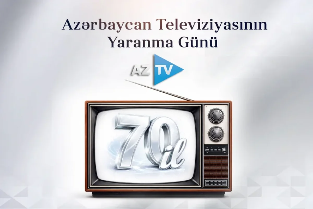 AzTV 70 yaşında: İlk efirlə başlayan əfsanəvi səyahət