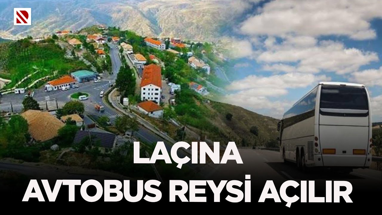 Bakıdan Laçına avtobus reysi açılır