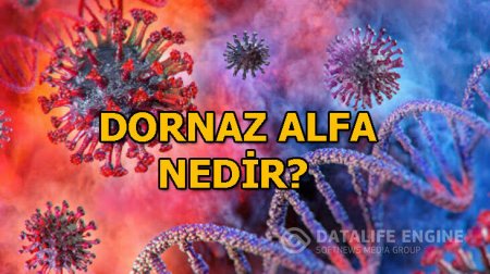Dornaz Alfa ilacı nedir? Prof. Dr. Ercüment Ovalı tarafından açıklana Dornaz Alfa ilacı corona virüs tedavisinde mi kullanılacak?