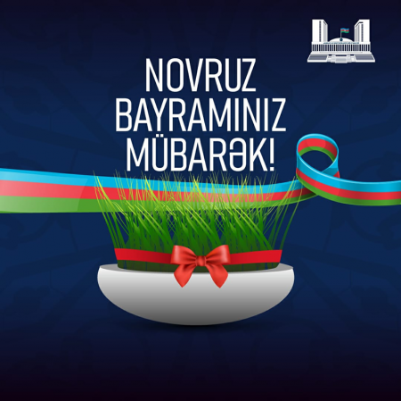 Milli Məclisin sədri Novruz bayramı münasibəti ilə Azərbaycan xalqını təbrik edib